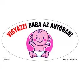   Vigyázz! Baba az autóban!-Lány öntapadós  matrica 120x65 mm ovál