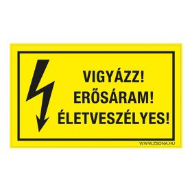  Vigyázz! Erősáram! Életveszélyes! Öntapadós matrica 160x100 mm