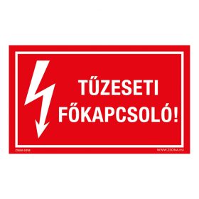 Tűzeseti főkapcsoló! Öntapadós matrica 160x100 mm
