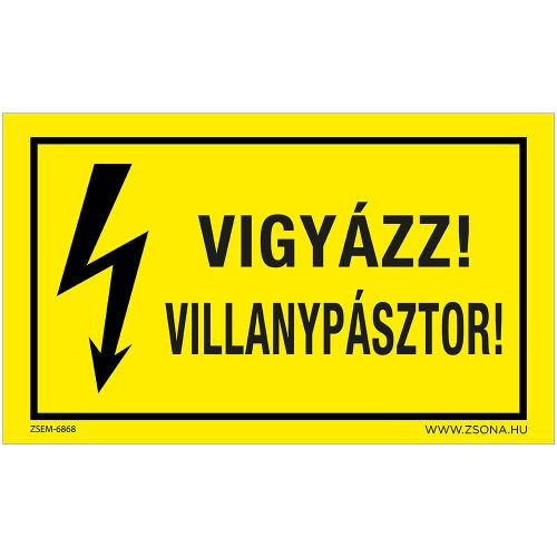 Vigyázz! Villanypásztor Öntapadós matrica 160x100 mm