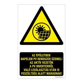   Az épületben napelem PV rendszer üzemel !  Öntapadós matrica 160x100 mm