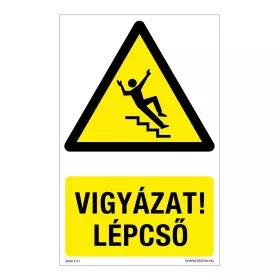 Vigyázat! Lépcső! Öntapadós matrica 160x100 mm