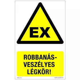 Robbanásveszélyes légkör! Öntapadós matrica 160x100 mm