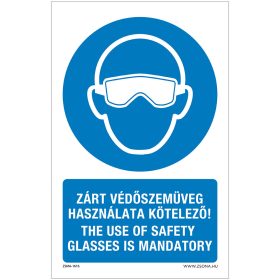   Zárt szemvédő használata kötelező! Öntapadós matrica 160x100 mm