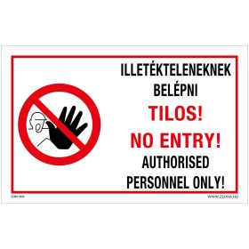   Illetékteleneknek belépni tilos Öntapadós matrica 160x100 mm