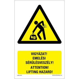   Vigyázat Emelési sérülésveszély Öntapadós matrica 160x100 mm