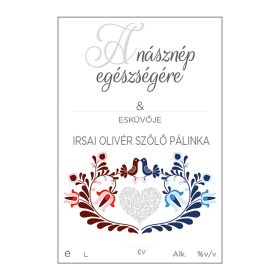   Pálinkás cimke A násznép egészségére Irsai olivér szőlő 5 db/csomag
