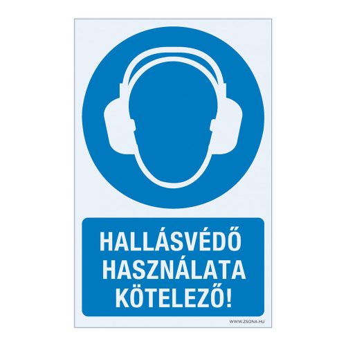 Hallásvédő használata kötelező! Műanyag tábla 100x160 mm