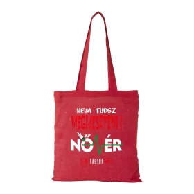   Nem tudsz megijeszteni nővér vagyok - Bevásárló táska piros