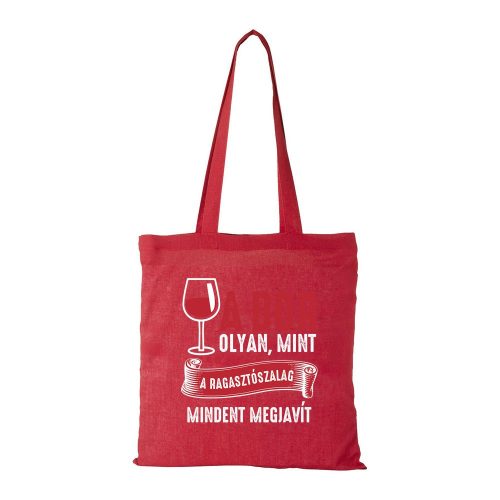 A bor olyan mint a ragasztószalag - Bevásárló táska piros
