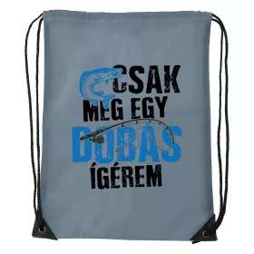 Csak még egy dobás - Sport táska szürke