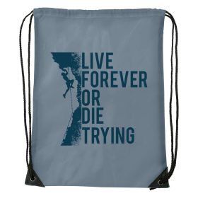 Live forever - Sport táska szürke