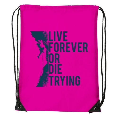 Live forever - Sport táska magenta
