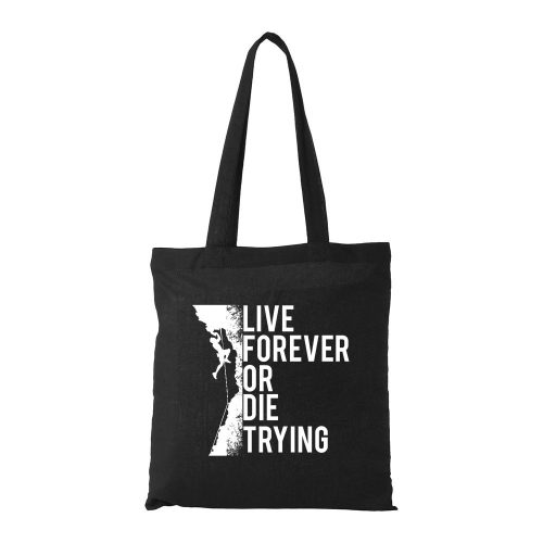Live forever - Bevásárló táska fekete