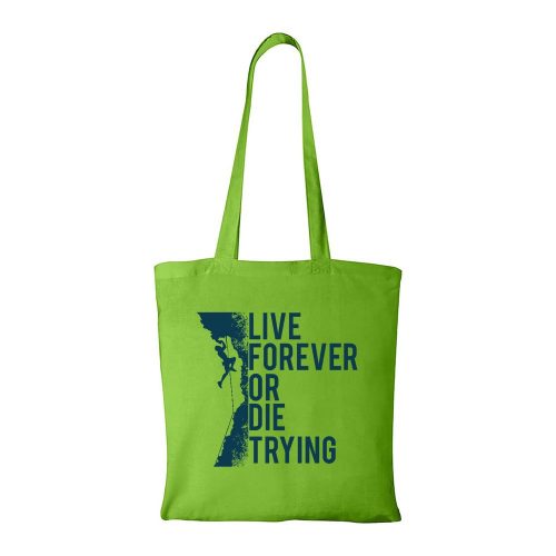Live forever - Bevásárló táska zöld