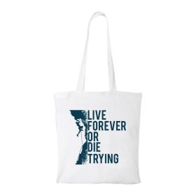 Live forever - Bevásárló táska fehér