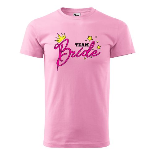 Póló Team bride  mintával - Rózsaszín L méretben