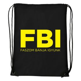 Faszom bánja igyunk - Sport táska fekete
