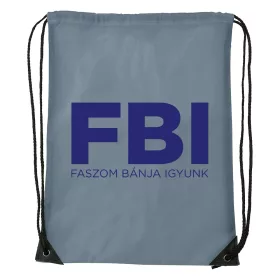 Faszom bánja igyunk - Sport táska szürke