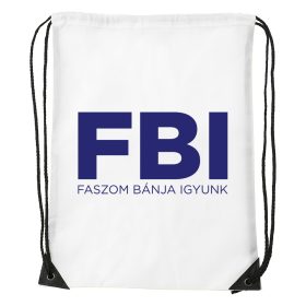 Faszom bánja igyunk - Sport táska fehér