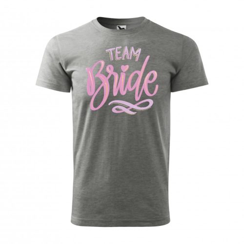 Póló Team bride  mintával - Szürke M méretben