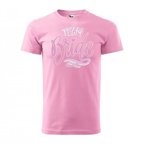Póló Team bride  mintával - Rózsaszín S méretben
