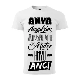 Póló Anya  mintával - Fehér