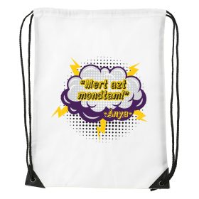 Mert azt mondtam - Sport táska fehér