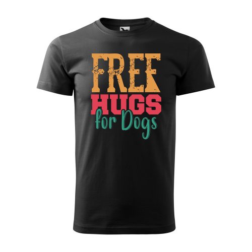 Póló Free hugs for dog  mintával - Fekete L méretben