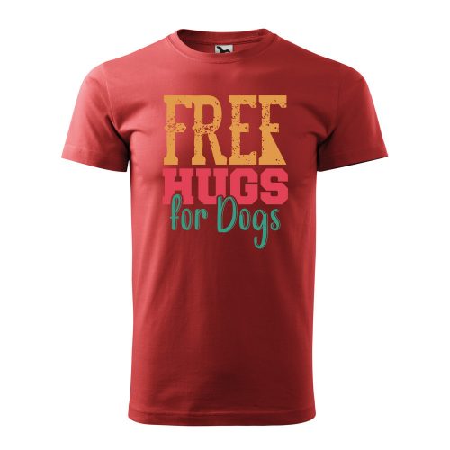 Póló Free hugs for dog  mintával - Terrakotta L méretben