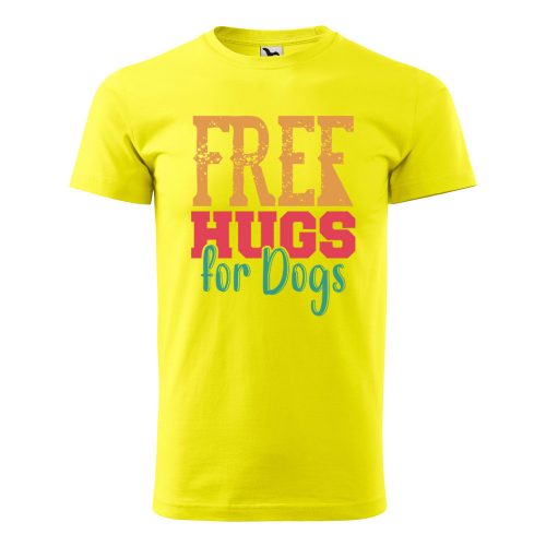 Póló Free hugs for dog  mintával - Sárga XXXL méretben