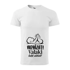 Póló Vigyázat! Valaki lakik idebent!  mintával - Fehér