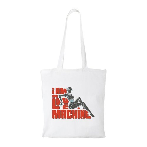 I am a love machine - Bevásárló táska fehér