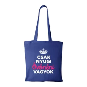 Csak nyugi óvónéni vagyok - Bevásárló táska kék