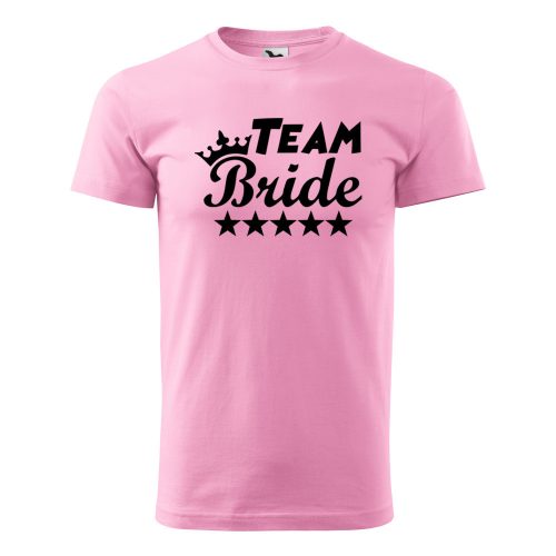 Póló Team bride  mintával - Rózsaszín M méretben