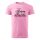 Póló Team bride  mintával - Rózsaszín L méretben