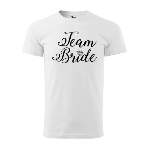 Póló Team bride  mintával - Fehér XXXL méretben