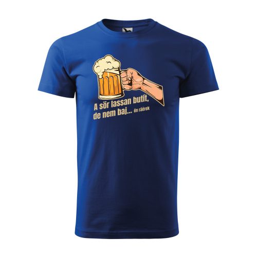 Póló A sör lassan butít  mintával - Kék S méretben