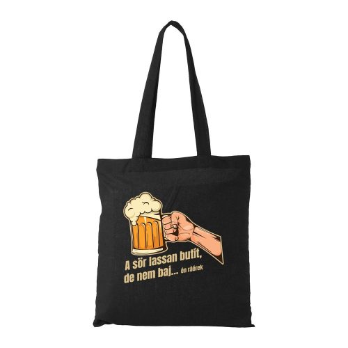 A sör lassan butít - Bevásárló táska fekete