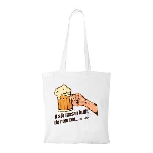 A sör lassan butít - Bevásárló táska fehér