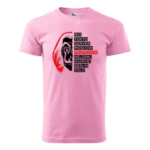 Póló Nagy pénzrablás  mintával - Rózsaszín S méretben