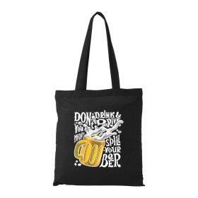 Dont drink and drive - Bevásárló táska fekete