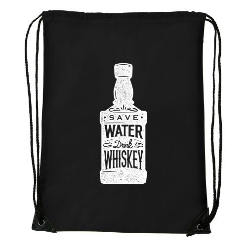 Save water drink whiskey - Sport táska fekete