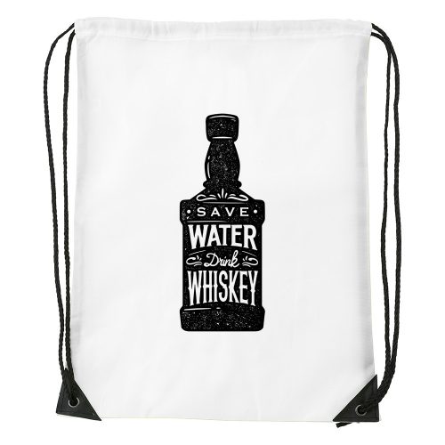 Save water drink whiskey - Sport táska fehér