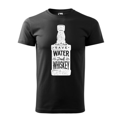 Póló Save water drink whiskey  mintával - Fekete XXXL méretben