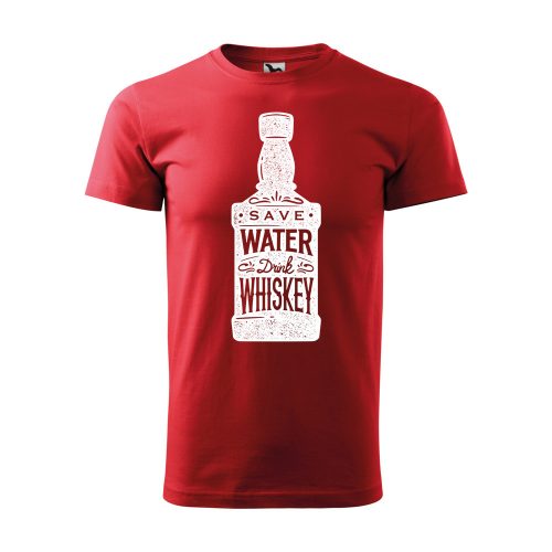 Póló Save water drink whiskey  mintával - Piros L méretben