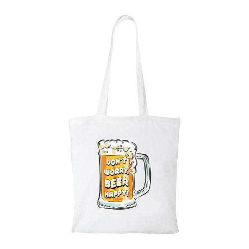 Dont worry, beer happy - Bevásárló táska fehér