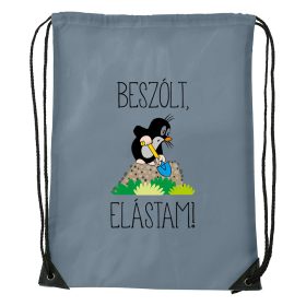 Beszólt, elástam! - Sport táska szürke