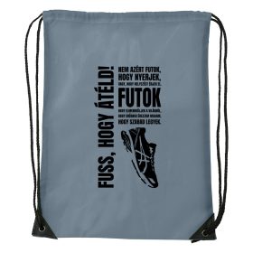 Nem azért futok - Sport táska szürke