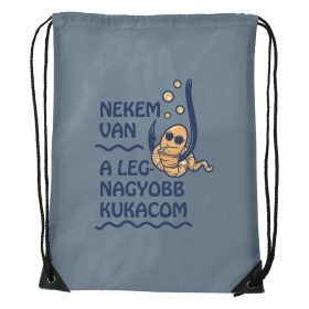 Nekem van a legnagyobb kukacom - Sport táska szürke